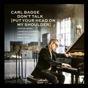 Carl Bagge - Don't Talk (Put Your Head on My Shoulder) (2024) [Hi-Res]