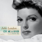 Julie London - Saga All Stars: Cry Me a River (The EPs 1954) (2022) [Hi-Res]