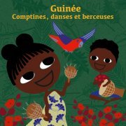 Sia Tolno - Guinée: Comptines, danses et berceuses (2018)