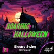 VA - Roaring Halloween (Electro Swing 2) (2023)