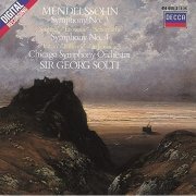 Georg Solti, Chicago Symphony Orchestra - Mendelssohn: Symphonies Nos.3 & 4 (2007)