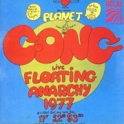 Planet Gong - Floating Anarchy Live 1977 (Reissue) (1978/1990)