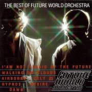 Future World Orchestra - The Best (1987)