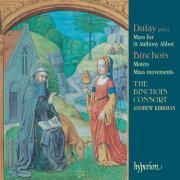 The Binchois Consort, Andrew Kirkman - Dufay: Mass for St Anthony Abbot (2005)
