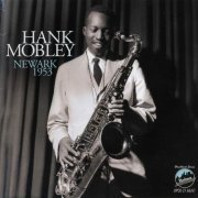 Hank Mobley - Newark 1953 (2012)
