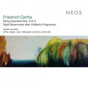 Ulrike Jaeger, Sebestyén Ludmány, Stadler Quartett - Friedrich Cerha: String Quartets Nos. 3 & 4 (2012)