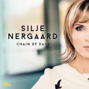 Silje Nergaard - Chain of Days (2015) [Hi-Res]