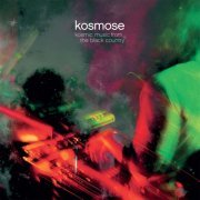 Kosmose - Kosmic Music from the Black Country (2015)