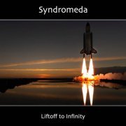 Syndromeda - Liftoff to Infinity (2024)