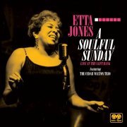 Etta Jones feat. The Cedar Walton Trio - A Soulful Sunday - Live at the Left Bank (Remastered) (2019) [Hi-Res]