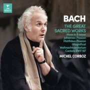 Michel Corboz - Bach: The Great Sacred Works. Mass in B Minor, Johannes-Passion, Matthäus-Passion, Magnificat, Weihnachtsoratorium & Cantata, BWV 187 (2023)