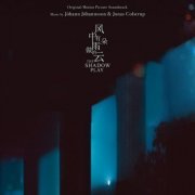 Johann Johannsson, Jonas Colstrup - The Shadow Play (Original Motion Picture Soundtrack) (2022) [Hi-Res]