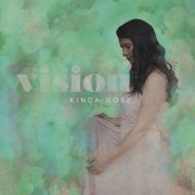 Kinga Rose - Vision (2022) [Hi-Res]