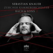 Sebastian Knauer, Zürcher Kammerorchester & Daniel Hope - Bach & Sons 2 (2017) [Hi-Res]