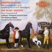 Roy Goodman, Anthony Halstead - Haydn: Symphony No. 31, Horn Concerto (1989)