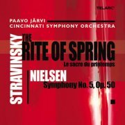 Paavo Järvi - Stravinsky: The Rite of Spring - Nielsen: Symphony No. 5, Op. 50 (2022)