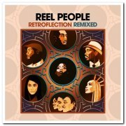 Reel People - Retroflection Remixed (2019) [CD Rip]