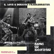 G. Love & Special Sauce, Donavon Frankenreiter - Live in Boston (2023)