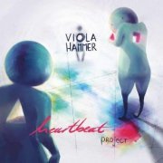 Viola Hammer - Heartbeat Project (2015)