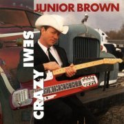 Junior Brown - Semi Crazy (1996)