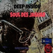 Soul Des Jaguar - Deep Inside (2018)