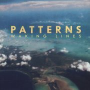 Patterns - Waking Lines (2014)