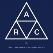 Chick Corea, Dave Holland, Barry Altschul - A.R.C (2023) Hi-Res