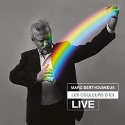Marc Berthoumieux - Les couleurs d'ici (Live) (2020) Hi Res