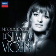 Nicola Benedetti - The Silver Violin (2012) [Hi-Res]