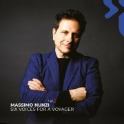 Massimo Nunzi - Six Voices for a Voyager (2024)