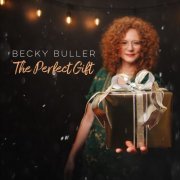 Becky Buller - The Perfect Gift (2022)
