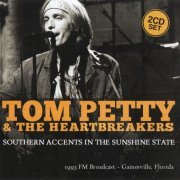 Tom Petty & The Heartbreakers - Southern Accents In The Sunshine State (2015)