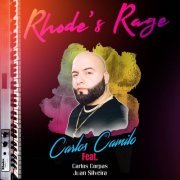 Carlos Camilo - Rhode's rage (2022)