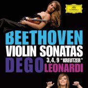 Francesca Dego and Francesca Leonardi - Beethoven: Violin Sonatas Op. 12, Op. 23, Op. 47 (2014)