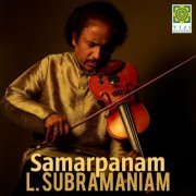L. Subramaniam - Samarpanam (2012)