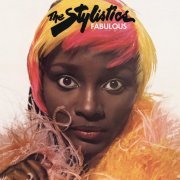 The Stylistics - Fabulous (1976) [2017]