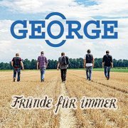 George - Fründe Für Immer (2018)