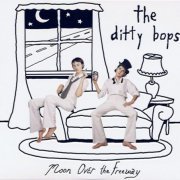 The Ditty Bops - Moon over the Freeway (2006)