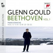 Glenn Gould - Beethoven: Piano Sonatas, Vol. 1 Nos. 1-3, 5-10, 12-14, 15-18, 23 & 30-32 (2012)