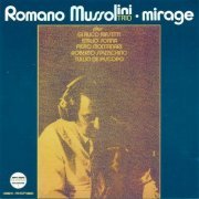 Romano Mussolini Trio - Mirage (1974)