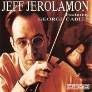 Jeff Jerolamon feat. George Cables - Introducing Jeff Jerolamon (1991)