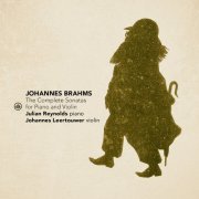 Johannes Leertouwer, Julian Reynolds - Brahms: The Complete Sonatas for Piano and Violin (2023) [Hi-Res]