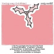 Craig Cardiff - Kissing Songs (Mistletoe) (2008)