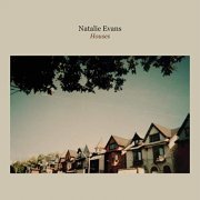 Natalie Evans - Houses (2019)