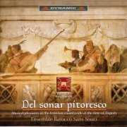 Ensemble Barocco Sans Souci - Del Sonar Pitoresco (2009)