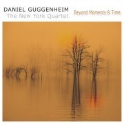 Daniel Guggenheim - Beyond Moments & Time (2013)