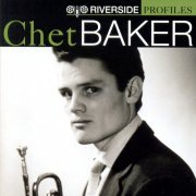 Chet Baker - Riverside Profiles (2006)
