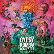 Gypsy Kumbia Orchestra - Revuelta Danza Party (2015)