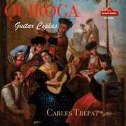 Carles Trepat - QUIROGA:GUITAR COPLAS, Carles Trepat (Remastered 2024) (2024) [Hi-Res]