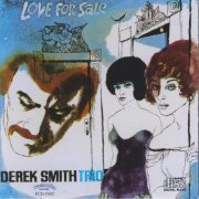 Derek Smith Trio - Love for Sale (2014) FLAC